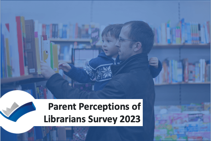 Parents Perceptions of Librarians Survey 2023